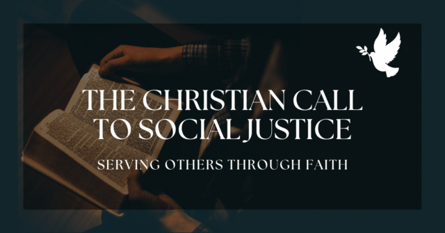 The Christian Call to Social Justice